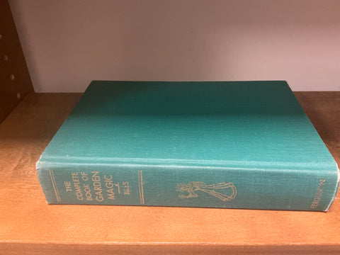 The Complete Book of Garden Magic